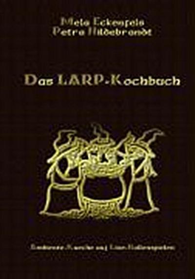 Das LARP-Kochbuch