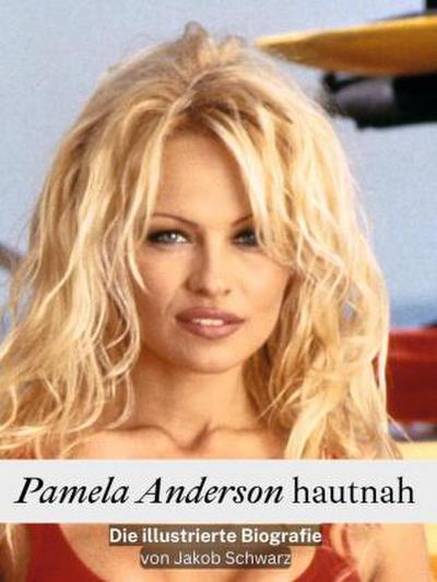 Pamela Anderson hautnah