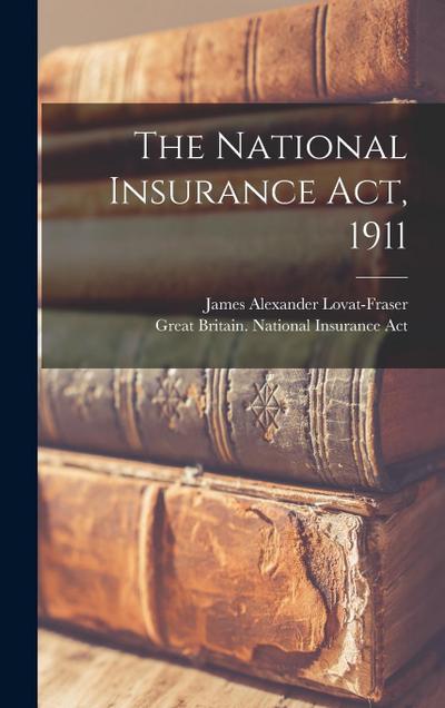 The National Insurance Act, 1911
