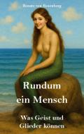 Rundum ein Mensch