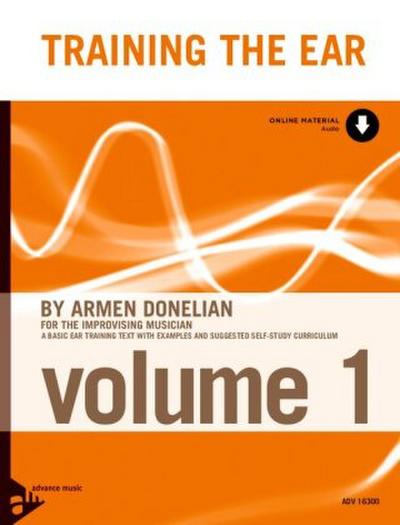 Training The Ear, for the improvising Musician, w. 2 Audio-CDs. Vol.1