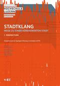 Stadtklang - Wege zu einer hörenswerten Stadt