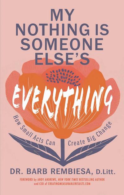 My Nothing Is Someone Else’s Everything