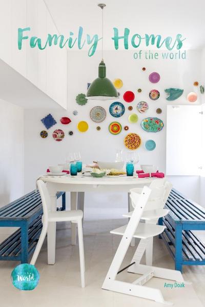 Family Homes Of The World