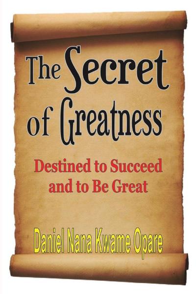 The Secret of Greatness