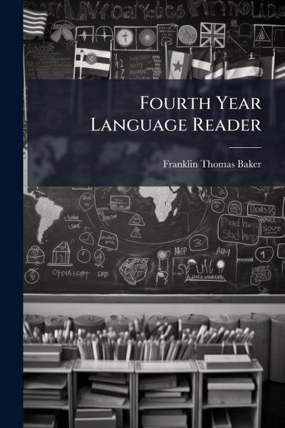 Fourth Year Language Reader