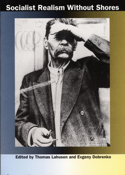 Socialist Realism Without Shores