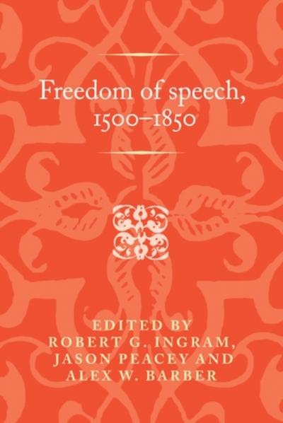 Freedom of speech, 1500–1850