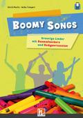 Boomy Songs. Groovige Lieder mit Boomwhackers und Bodypercussion