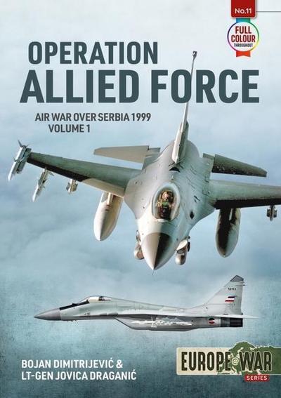 Operation Allied Force - Volume 1