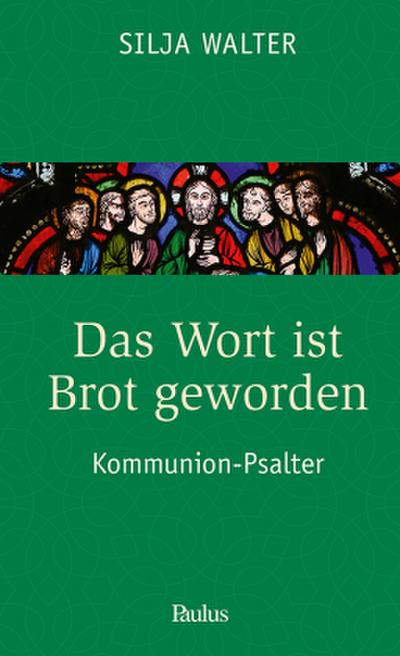 Das Wort ist Brot geworden