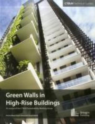 Bahrami, P: Green Walls in High-Rise Buildings