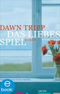Das Liebesspiel - Dawn C Tripp