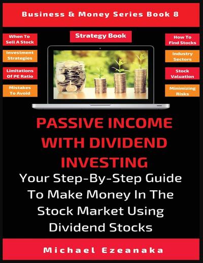 Passive Income With Dividend Investing