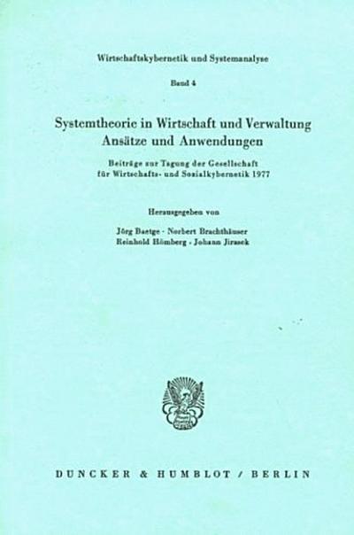 Systemtheorie in Wirtschaft und Verwaltung.