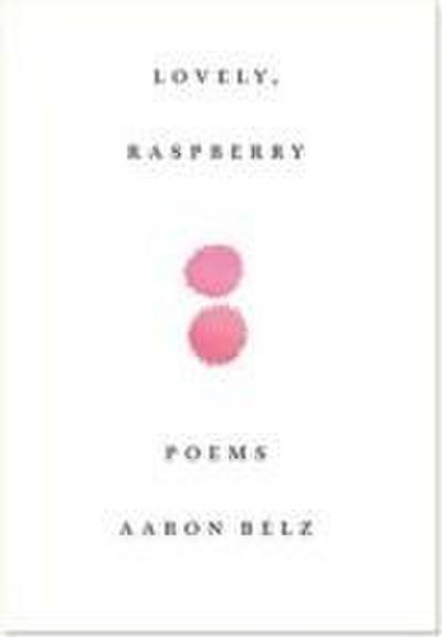 Lovely, Raspberry