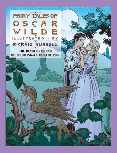 Fairy Tales of Oscar Wilde: The Devoted Friend/The Nightingale and the Rose