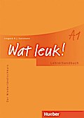 Wat leuk! A1: Der Niederländischkurs / Lehrerhandbuch