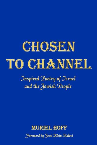 Chosen To Channel