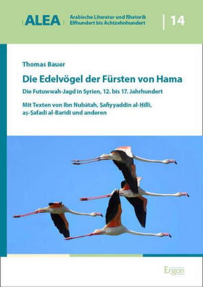 Die Edelvögel der Fürsten von Hama