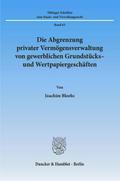 Die Abgrenzung privater Vermögensverwaltung von ge