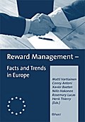 Reward Management - Facts and Trends in Europe