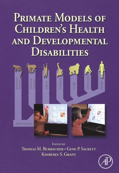 Primate Models of Children’s Health and Developmental Disabilities