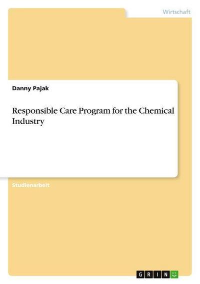 Responsible Care Program for the Chemical Industry - Danny Pajak