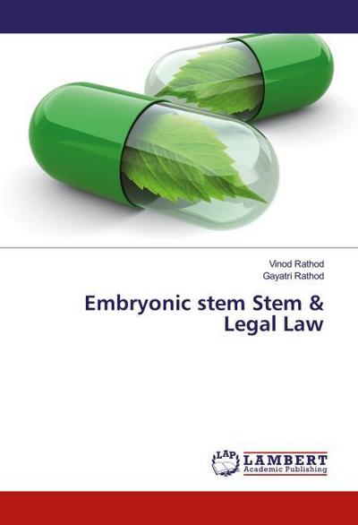 Embryonic stem Stem & Legal Law