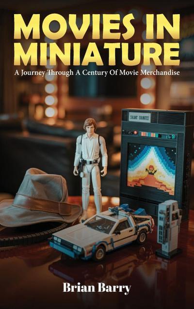 Movies In Miniature