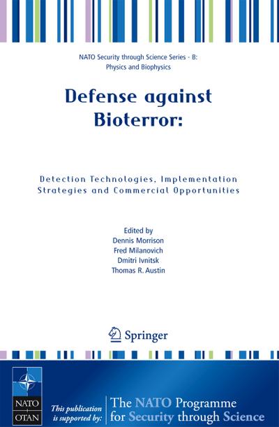 Defense against Bioterror: Detection Technologies, Implementation Strategies and Commercial Opportunities