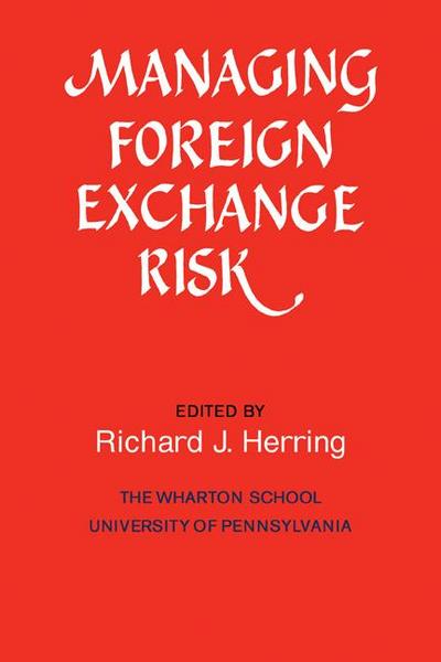 Managing Foreign Exchange Risk
