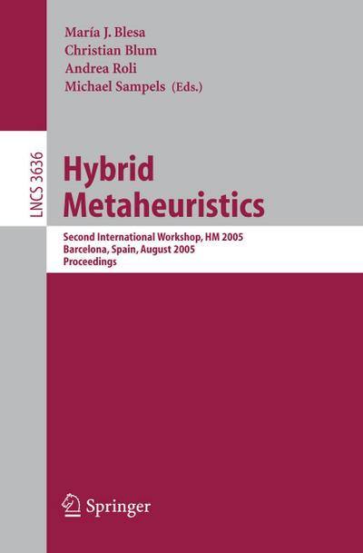 Hybrid Metaheuristics