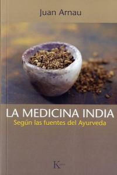La medicina india : según las fuentes del ayurveda