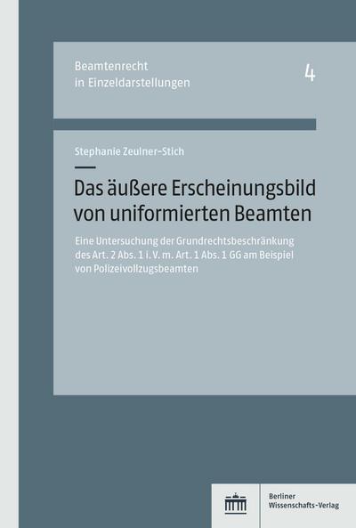 Das äußere Erscheinungsbild von uniformierten Beamten