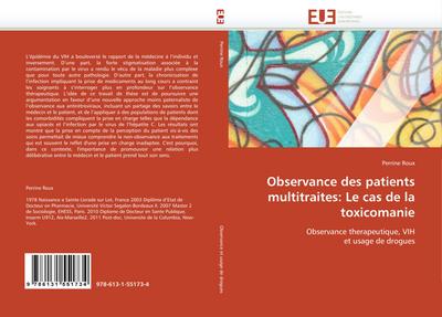 Observance Des Patients Multitraites: Le Cas de la Toxicomanie