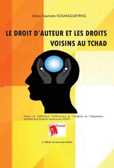Le droit d’auteur et les droits voisins au Tchad