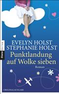 Punktlandung auf Wolke sieben - Evelyn Holst