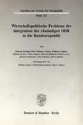 Wirtschaftspolitische Probleme der Integration der