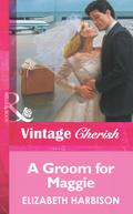 A Groom for Maggie