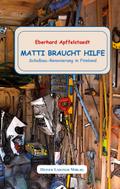 Matti braucht Hilfe
