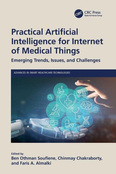 Practical Artificial Intelligence for Internet of Medical Things