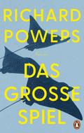 Das große Spiel von Richard Powers | Buch