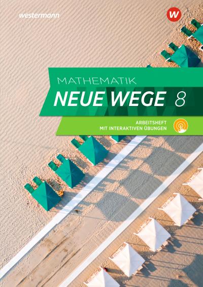 Mathematik Neue Wege SI 8. Arbeitsheft mit Lösungen und Interaktiven Übungen. Für Rheinland-Pfalz