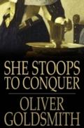 She Stoops to Conquer