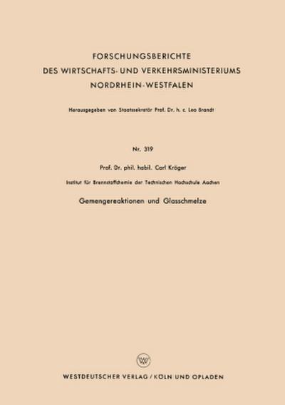 Gemengereaktionen und Glasschmelze
