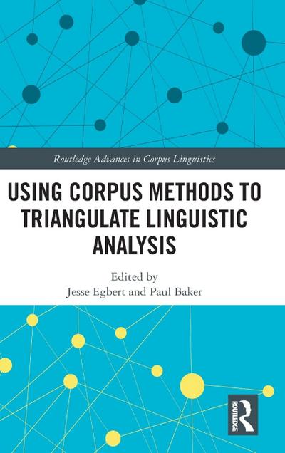 Using Corpus Methods to Triangulate Linguistic Analysis