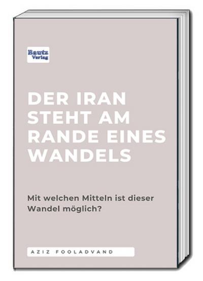 Der Iran steht am Rande eines Wandels