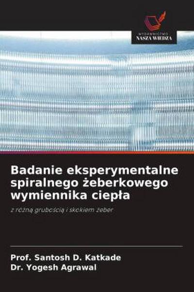 Badanie eksperymentalne spiralnego ¿eberkowego wymiennika ciep¿a