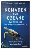 Nomaden der Ozeane - Das Geheimnis der Meeresschil